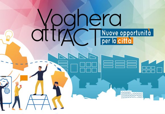 Voghera attrACT, un progetto di rilancio alla svolta